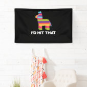 『アイ・ダット・ピナタ・シンコ・デ・マヨ・パーティー』 横断幕 (インサイチュ)