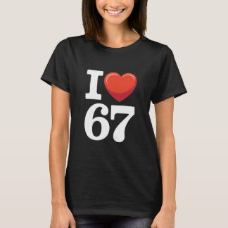 アイ ハート 67 Tシャツ