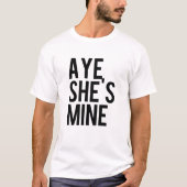 アイ・ヘイは俺のアイーだ彼女は俺のシャツだ Tシャツ (正面)