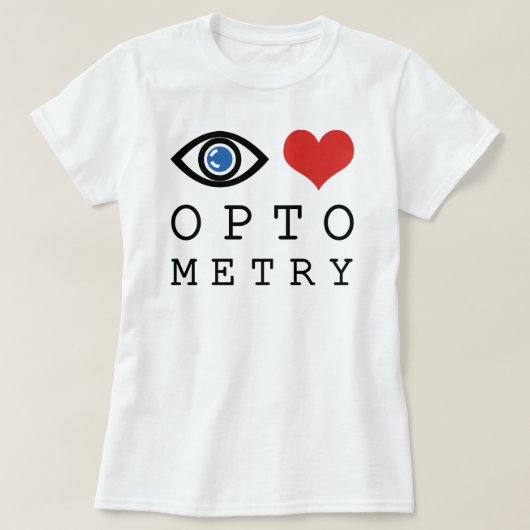 アイ・ラブ・オプトメトリー Tシャツ (デザイン正面)
