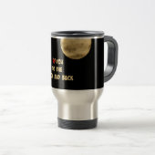 『アイ・ラブ・トゥ・ザ・ムーン・アンド・バック』 トラベルマグ (正面右)