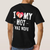 アイ・ラブ・マイ・ホット・タイ・ウィフ・ドゥ・マリッジ・タイ Tシャツ (裏面)