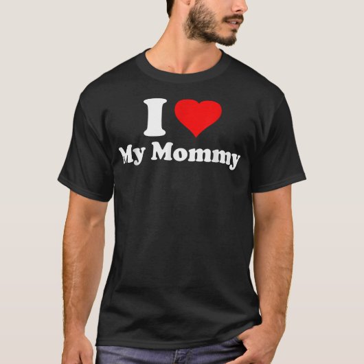 『アイ・ラブ・マイ・ママ』 Tシャツ (正面)