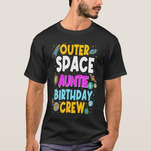 アウタースペースアウンティ誕生日クルー宇宙パーティー飛行機 Tシャツ (正面)