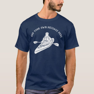 アウトドアシースタイルカスタムメッセージカヤカーズグラフィック Tシャツ