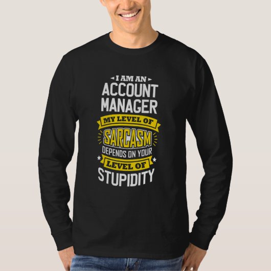 アカウントマネージャアイディアIlinm Jokeアカウントマネージャ Tシャツ (正面)
