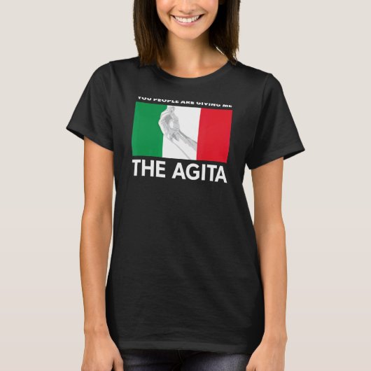 アギイタリアンタお前たち与えは俺のアギタだ Tシャツ (正面)