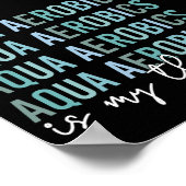 アクアエアロビクスは私のセラピーウォーターエアロビクスの贈り物 ポスター (角)