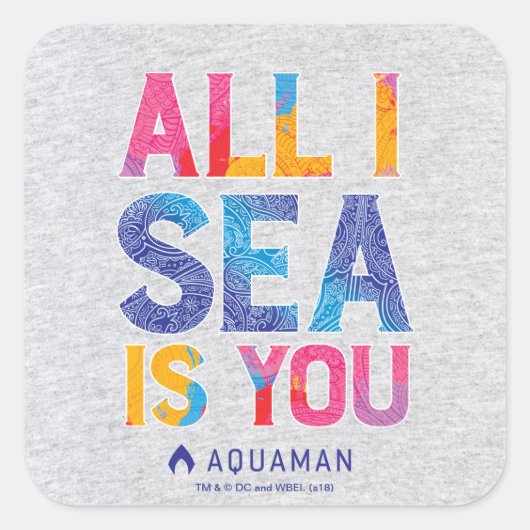 アクアマン| "All I Sea Is You" カラフルペイズリー スクエアシール (正面)