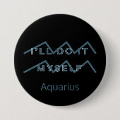 アクエリアス〔占星術の〕十二宮図サインおもしろい引用文ブルー文字誕生日 缶バッジ (正面)
