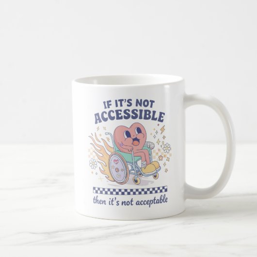 アクセスできないものは受け入れられない コーヒーマグカップ (右)