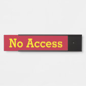 「アクセスなし」 サインプレート (正面)