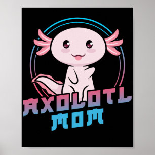アクソロット好きペットアクソロトルマムかわいい ポスター