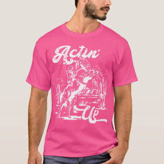 アクチンアップ女性のカーボーイロデオホースカントリーミュージックカウボーイ Tシャツ