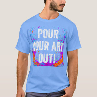 アクリルの流水画家からア絵を描ートを注ぎ出す Tシャツ