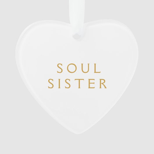 アクリルオーナメントギフトforソウルシスター オーナメント (正面)