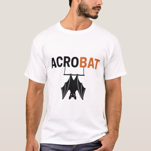 アクロバット - 面白いコウモリのアクロバット駄洒落 Tシャツ (正面)