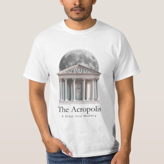 アクロポリス：歴史Tシャツへの一歩 Tシャツ (正面)