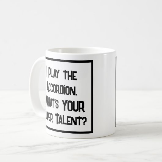 アコーディオンをプレイ。あなたのスーパータレントは? コーヒーマグカップ (正面左)