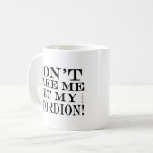 アコーディオンを取らせないでくれ コーヒーマグカップ (正面左)