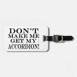 アコーディオンを取らせないでくれ ラゲッジタグ