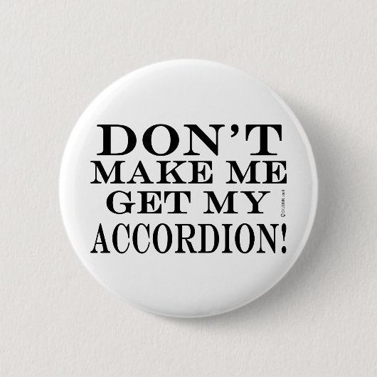 アコーディオンを取らせないでくれ 缶バッジ (正面)