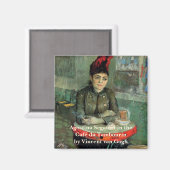 アゴスティナセガトリ、カフェデュタンブリンバイヴァンゴッホ マグネット (正面/裏面)