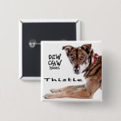 アザミ-露の爪の犬小屋の子犬ボタン 缶バッジ (正面&裏面)