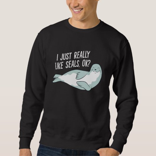 アザラシが大好きおもしろいだ スウェットシャツ (正面)