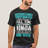 アシスタントコン数々のトーカーの役職スキル Tシャツ (正面)