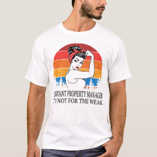 アシスタントプロパティマネージャー弱者のためではない Tシャツ