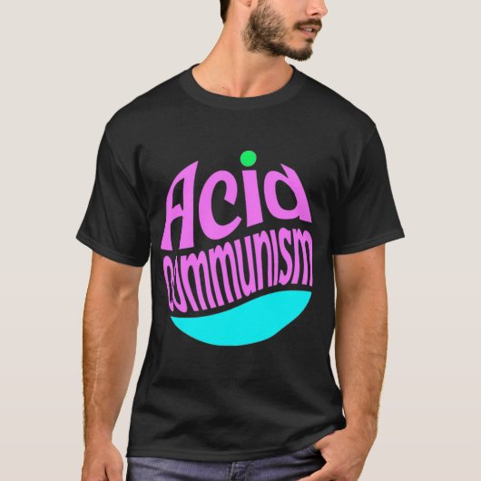 アシッド・コムニズム Tシャツ (正面)