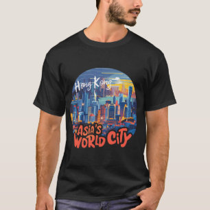 アジアの世界都市香港 Tシャツ