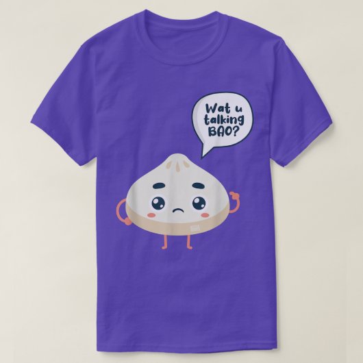 アジア中国のワッチャ語バオSiopao Dimsuについて Tシャツ (デザイン正面)