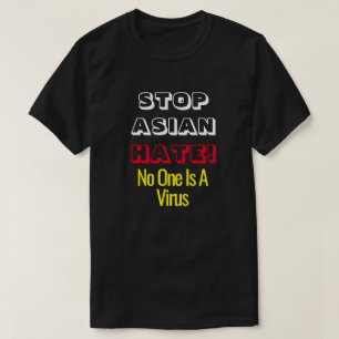 アジストップア人嫌い誰もウイルスTシャツではない Tシャツ
