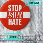 アジストップア嫌いボタン 缶バッジ<br><div class="desc">アジア系アメリカ人と太平洋諸島人(AAPI)に対する暴力の恐ろしく悲痛な急増が、米国中で起きている。憎しみを非難し、永続的な社会的変化を生み出すのは私たちの責任である。</div>