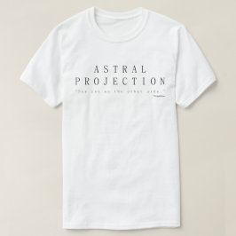 アストラル投影、もう一方で Tシャツ