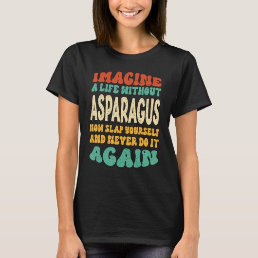 アスパラガス用引用文アスパラガス Tシャツ (正面)