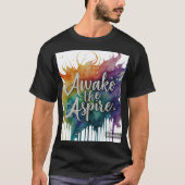 「アスピアを目覚めさせろ、夢。信じ.達成する」 Tシャツ (正面)