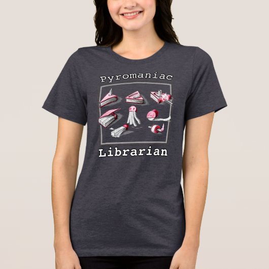 アスファルトフロントプリントPyromaniac Librarianアパレル トライブレンドＴシャツ (正面)