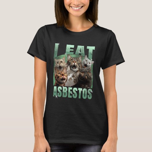 アスベストを食べる 面白い猫のミーム DIY Tシャツ (正面)