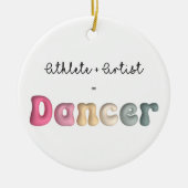 アスリート+ Artist = Dancer, gifT おもしろい for Dancer セラミックオーナメント (正面)
