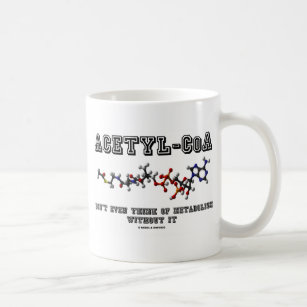 アセチル – CoAは～がないと考え新陳代謝もしない コーヒーマグカップ