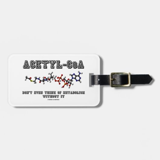 アセチルCoAは新陳代謝の外に考えません ラゲッジタグ (正面横)