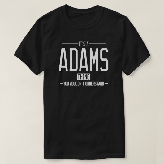 アダムスおもしろい姓おもしろい家 Tシャツ (デザイン正面)