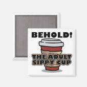 アダルトシッピーカップコーヒーおもしろい冷蔵庫用マグネット マグネット (正面/裏面)