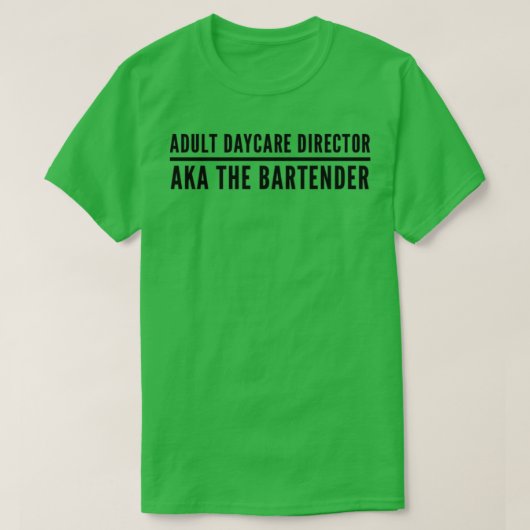 アダルトデイケアディレクター赤バーテンダー3 Tシャツ (デザイン正面)