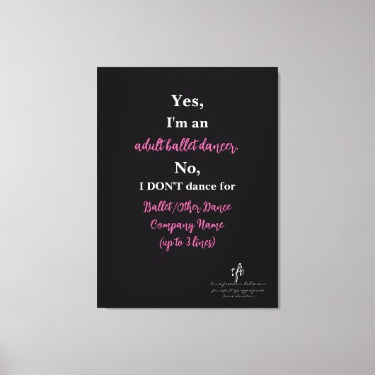 アダルトバレエダンサー熱いピンク/白文字Lg. キャンバスプリント (正面)