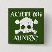 アチュン・ミネン！(Attention Mines!) WWIIサインボタン 缶バッジ (正面)