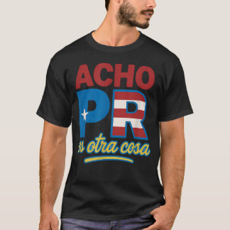 アチョ・プル・エス・オトラ Tシャツ